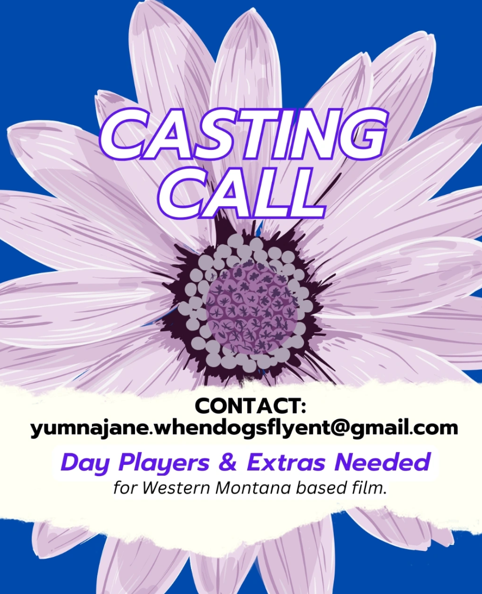 CASTING CALL:  Western Montana Film Extras Needed